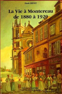 La vie à MONTEREAU de 1890 à 1920