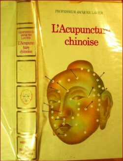 L'Acupuncture chinoise