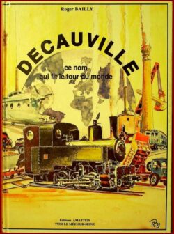 DECAUVILLE, ce nom qui fit le tour du monde