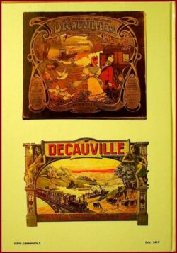 DECAUVILLE, ce nom qui fit le tour du monde