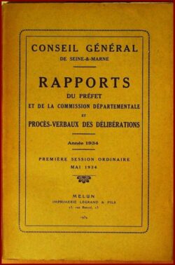 Conseil Général de Seine-et-Marne - 1934 rapport du Préfet