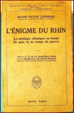 L’ÉNIGME DU RHIN, La stratégie chimique en temps de paix et en temps de guerre