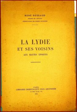 LA LYDIE ET SES VOISINS AUX HAUTES ÉPOQUES