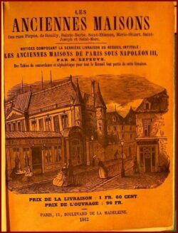 Les Anciennes Maisons de Paris sous Napoléon III