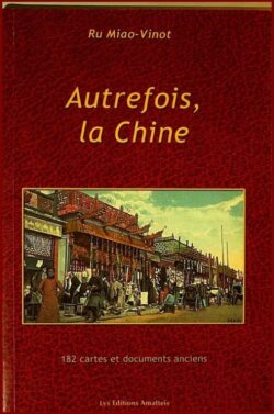 Autrefois, la Chine