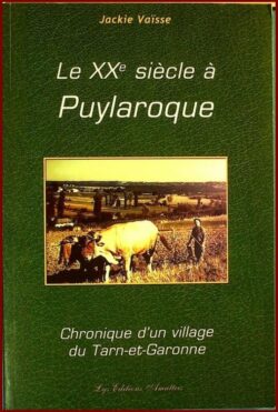 Le XXe siècle à PUYLAROQUE