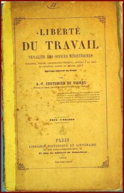 Liberté du Travail - Vénalités des Offices Ministériels