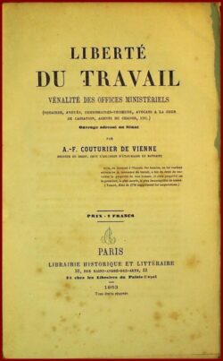 Liberté du Travail - Vénalités des Offices Ministériels