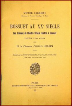 BOSSUET AU XXe SIECLE