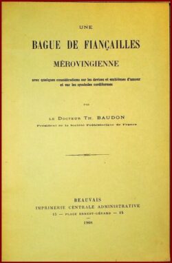 Une Bague de Fiançailles Mérovingienne, trouvée à Etaples (62)