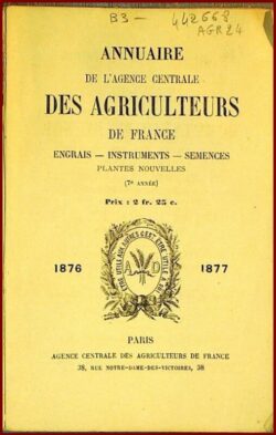 Annuaire (1876-1877) de l'Agence Centrale des Agriculteurs de France