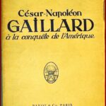 César-Napoléon Gaillard à la Conquête de l'Amérique