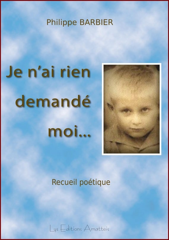 Je n'ai rien demandé moi...