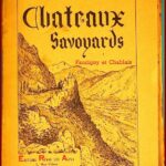 Châteaux savoyards - I - Fauciny et Chablais