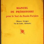 Manuel de Préhistoire pour le sud du Bbassin Parisien