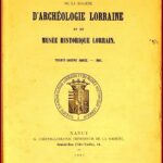 Journal de la Société d'Archéologie Lorraine et du Musée Historique Lorrain