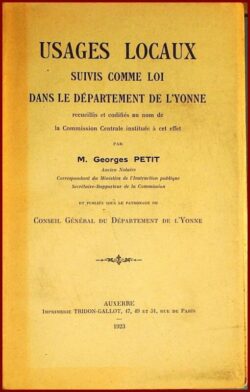 Usages locaux suivis comme loi dans le département de l'Yonne