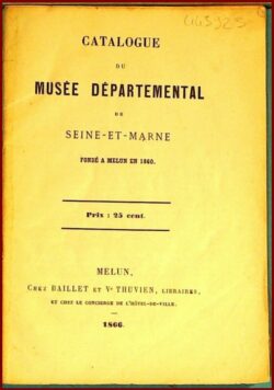 Catalogue du Musée départemental de Seine et Marne