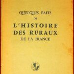 Quelques faits de l'histoire des ruraux de la France