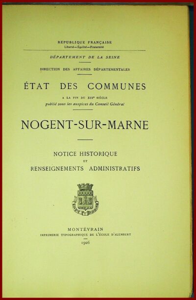 Nogent-sur-Marne, notice historique et renseignements administratifs