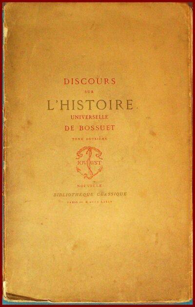 Discours sur l'histoire universelle de Jacques-Bénigne Bossuet