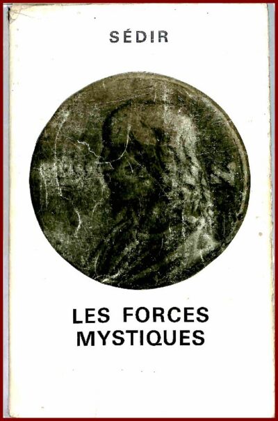 Les forces mystiques et conduite de la vie