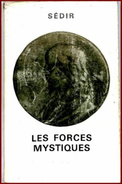 Les forces mystiques et conduite de la vie