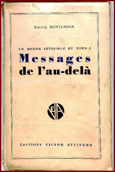 LE MONDE INVISIBLE ET NOUS