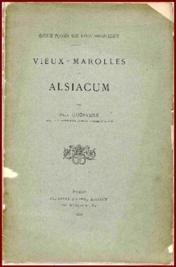 Vieux-Marolles et Alsiacum