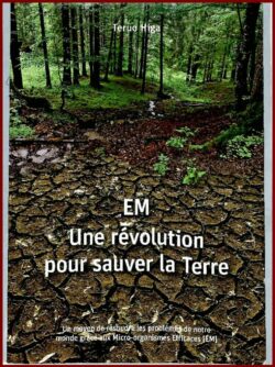 EM - Une révolution pour sauver La Terre