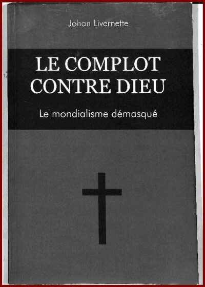 Le Complot Contre Dieu