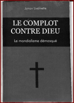 Le Complot Contre Dieu