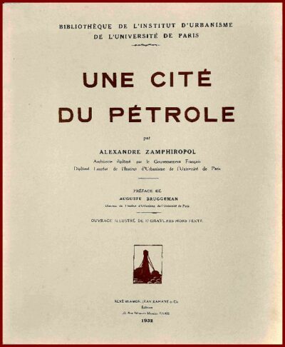 UNE CITÉ DU PÉTROLE