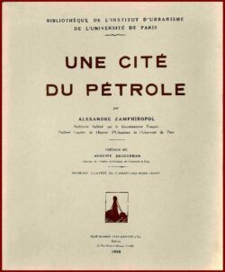 UNE CITÉ DU PÉTROLE