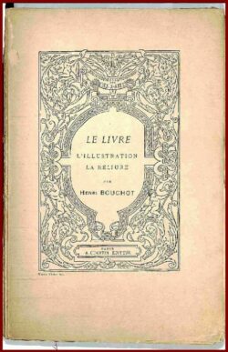 LE LIVRE - L’ILLUSTRATION — LA RELIURE