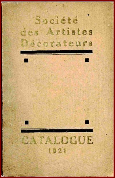 CATALOGUE DU XIIe SALON 1921, ARTS DÉCORATIFS