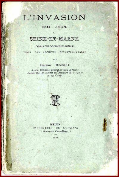 L’INVASION DE 1814 EN SEINE-ET-MARNE