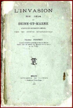 L’INVASION DE 1814 EN SEINE-ET-MARNE