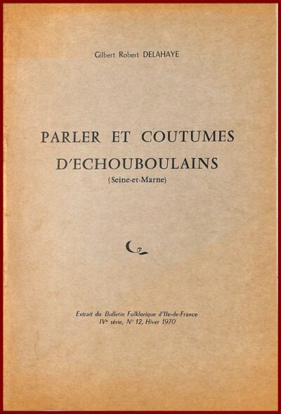 Parler et coutumes d'Échouboulains