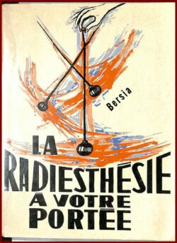 La Radiesthésie à votre portée