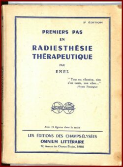 PREMIERS PAS EN RADIESTHESIE THÉRAPEUTIQUE