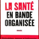 LA SANTE EN BANDE ORGANISÉE
