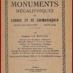 Les Monuments Mégalithiques de CARNAC et de LOCMARIAQUER