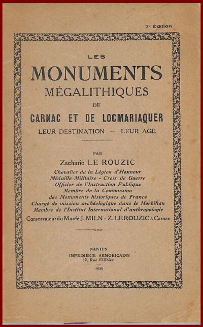 Les Monuments Mégalithiques de CARNAC et de LOCMARIAQUER