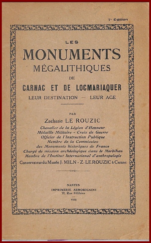 Les Monuments Mégalithiques de CARNAC et de LOCMARIAQUER