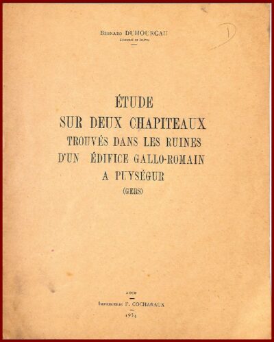 ETUDE SUR DEUX CHAPITEAUX A PUYSÉGUR