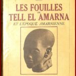LES FOUILLES DE TELL EL AMARNA