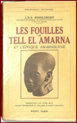 LES FOUILLES DE TELL EL AMARNA