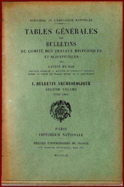 Tables générales des bulletins du comité des travaux historiques et scientifiques