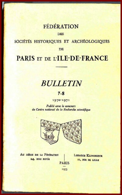 FÉDÉRATION DES SOCIÉTÉS HISTORIQUES ET ARCHÉOLOGIQUES DE PARIS et de L'Ile-de-France